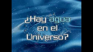 DESCUBREN UNA FUENTE INCREIBLE DE AGUA EN EL UNIVERSO