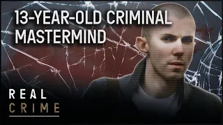 Crime Prodigy: The 13-Year-Old Conman | Conmen Case Files | Real Crime