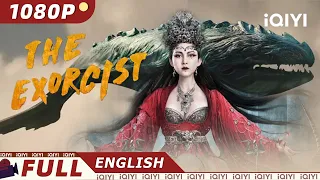 【ENG SUB】The Exorcist | Fantasy Thriller Action | Chinese Movie 2023 | iQIYI MOVIE THEATER