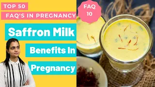 Pregnancy में केसर दूध के फ़ायदे, कब और कितना पीना चाहिए | Saffron Milk Benefits During Pregnancy