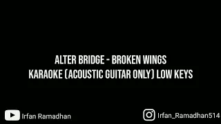 ALTER BRIDGE - BROKEN WINGS KARAOKE (GUITAR ONLY) LOW KEYS ❗❗❗