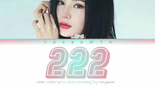 LANA 라나 - "222" (Color coded lyrics HAN|ROM|ENG)