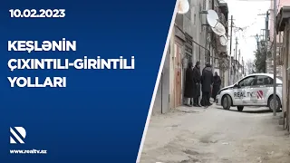 Keşlənin çıxıntılı-girintili yolları