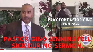 Pastor Gino Jennings Fell Sick, During Sermon, At His Sermon! Prepare To Meet Thy God.