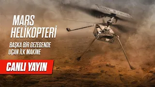 Mars Helikopteri'nin ilk uçuşu