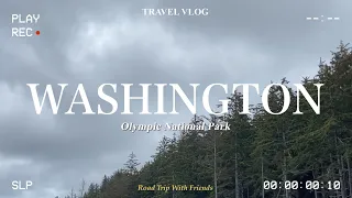 [TRAVEL VLOG] 떠나요...열심히 일한 당신 | 미국 로드트립 | Road Trip With Friends | Olympic National Park |  EP. 1