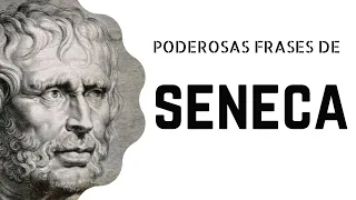 SENECA: Frases que vão mudar sua vida | Sabedoria Estóica