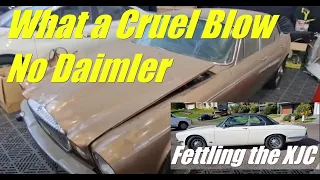 No Daimler Vanden Plas. They did the dirty on me! PLUS Jaguar XJC fettling