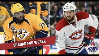 Weise's Thoughts on the PK Subban For Shea Weber Trade | Habs Tonight Ep 3