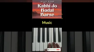 Kabhi Jo Baadal Barse Piano Cover || Piano Tutorial #newpost #newmusic #Shorts #shortvideo