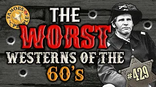 The Worst Westerns of the 60s