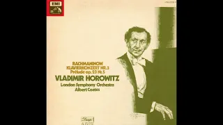 Vladimir Horowitz-Coates: Rachmaninoff Concerto No. 3, Op. 30 (1930/London Symphony Orchestra)