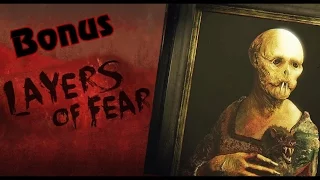 Layers of Fear - Part #4 Bonus (Пасхалки, секреты, концовки, сюжет)