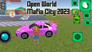 Open World Mafia City 2023 Gameplay Android