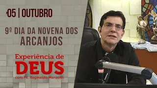 Experiência de Deus | 05-10-22 | 9º Dia da Novena dos Arcanjos