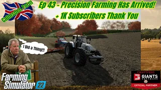 Ep 43 Precision Farming Has Arrived | FS22 Calmsden Farm Let's Play | Farming Simulator 22 | LS22