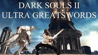 Dark Souls 2 SOTFS: Ultra Greatsword Guide (2021)