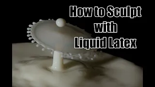 How to Sculpt with Liquid Latex - Easy Tutorial