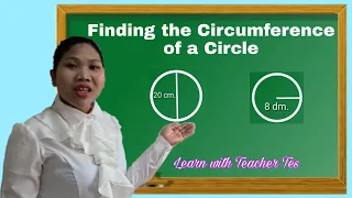 FINDING THE CIRCUMFERENCE OF A CIRCLE