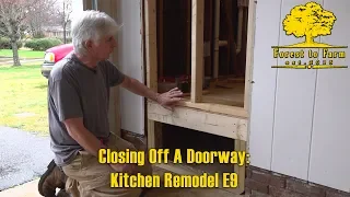 Closing Off A Doorway - Kitchen Remodel E9