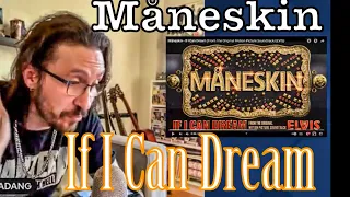 METALHEAD REACTS| Måneskin - If I Can Dream (From The Original Motion Picture Soundtrack ELVIS)