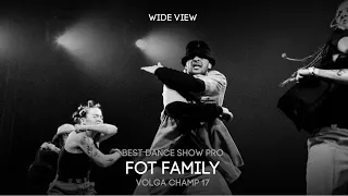 Volga Champ 17 | Best Dance Show Pro | Wide view | FOT FAMILY