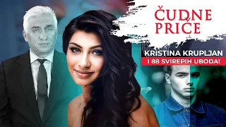 ČUDNE PRIČE 157 - KRISTINA KRUPLJAN i 88 svirepih uboda❗