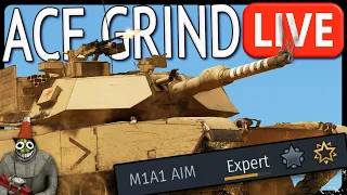 🔴 GRINDING FOR M1A1 AIM ACE CREW (GONE WRONG) (War Thunder)