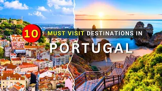 Top 10 MUST Visit Places In PORTUGAL | Portugal Travel Guide 2024