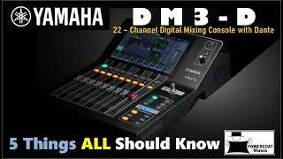 Yamaha DM3-D 22-Channel Digital Mixer: 5 Things All Should Know