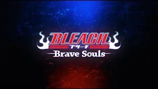 Bleach: Brave Souls New Opening Movie