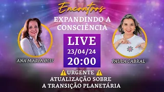 ATUALIZAÇÃO SOBRE A TRANSIÇÃO PLANETÁRIA COM PAULA CABRAL