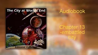 Chapter 13-embattled city | City at World's End