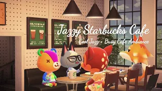 🎷Jazzy Starbucks Cafe ☕️ | Busy Cafe Ambience🎧 [1 hour]