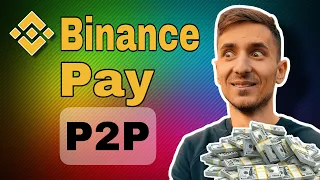 P2P Binance Pay ЧТО ЭТО И КАК ИСПОЛЬЗОВАТЬ В РАБОТЕ