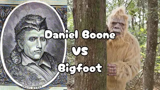 Did Daniel Boone Kill Bigfoot?