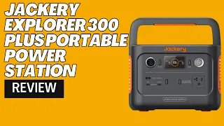 JACKERY Explorer 300 Plus Portable Power Station Review