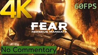 (4K/60) F.E.A.R. Perseus Mandate| Difficulty: Extreme | Full Game Playthrough [No Commentary]