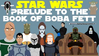 Star Wars Canon: Prelude to the Book of Boba Fett