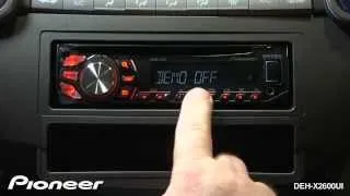How To - DEH-X2600UI - Turn off the Demonstration Mode