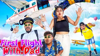 First Flight With Dad || We 3 ||Aditi Sharma
