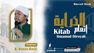 🔴 LIVE | Ngaji Kitab Itmamud Diroyah | Tentang Ensiklopedia Ilmu Keislaman | K. Hasan Basri