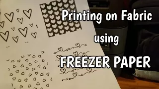Printing on Fabric using Freezer Paper with FREE download