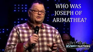 Joseph of Arimathea (POWERFUL REVELATION) | P. Jim Frazier