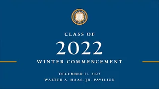 UC Berkeley Winter Commencement 2022