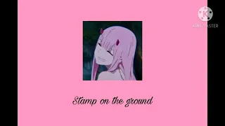 Stamp on the ground - slow down