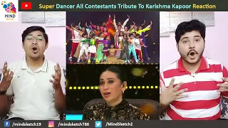 Super Dancer all Contestants Tribute To Karishma Kapoor Reaction | #karishmakapoor