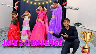Jale 2 Dance Challenge 💃 Choti Vs Badi Behan | Final Round