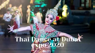 Thai Dance performance at Dubai Expo 2020