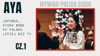 Aya - Japonka, która mówi po polsku lepiej niż Ty - Wywiad Polish Sushi